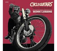 Born Losers - Cycle Guitars [VINYL]