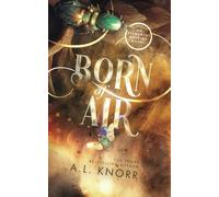 Born of Air: An Elemental Origins Novel