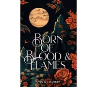 Born of Blood and Flames: Gravestone Book One (Gravestone Trilogy)