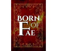 Born of Fae: 1 (Ashborn)