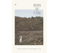 Born of Fire: a book on identity