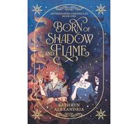 Born of Shadow and Flame (Aetherborne Chronicles)