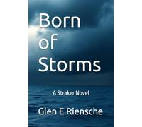 Born of Storms: A Straker Novel