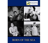 Born Of The Sea