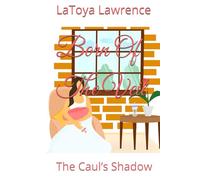 Born Of The Veil: The Caul’s Shadow