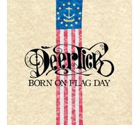 Born On Flag Day by Deer Tick (2009-06-23)