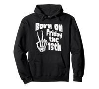 Born On Friday the 13th, Birthday for Friday 13th, Halloween Pullover Hoodie