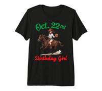 Born On October 22nd Happy Birthday to Me Girl Riding Horse Premium T-Shirt