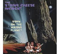Born on the Wrong Planet by THE STRING CHEESE INCIDENT (1998-10-20)