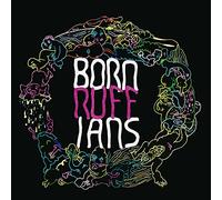 Born Ruffians - Ruff [VINYL]
