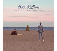 Born Ruffians - Uncle, Duke & The Chief [VINYL]