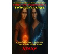 BORN: THE BILLIONAIRE'S TWIN LOVE CURSE: A Fate Divided - The Love They Could Never Meet