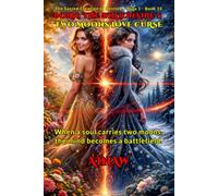 BORN: THE BILLIONAIRE'S TWO MOON LOVE CURSE: When a soul carries two moons, the mind becomes a battlefield: 15 (THE SACRED CREATION OF DESTINY - SAGA ONE.)