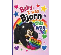Born This Way Lined 6 x 9 LGBTQ Pride Journal, 100 sustainably sourced groundwood pages, Queer Joy, Bear Notebook