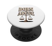 Born To Argue Justice Legal Advocate PopSockets Adhesive PopGrip