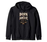 Born To Argue Justice Legal Advocate Zip Hoodie