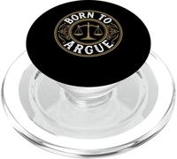 Born To Argue Scales of Justice Legal Professional Law PopSockets PopGrip for MagSafe