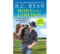 Born to Be a Cowboy: Includes a Bonus Novella: 3 (Montana Strong)