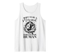 Born to Be A Mermaid Forced to Be Human Tank Top
