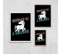 Born To Be A Unicorn Art Print - A2 - Print Only
