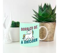 Born To Be A Unicorn Mug