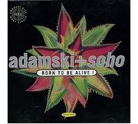 Born to Be Alive / Never Goin Down / Killer & 2 by Adamski & Soho (1992-01-14)