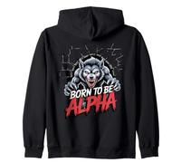 Born To Be Alpha Strong Confident Powerful Werewolf Girl Zip Hoodie