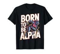 Born to Be Alpha Women Strong Confident Meme Werewolf Girl T-Shirt