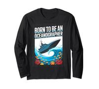 Born to Be an Oceanographer Ocean Research Wave Long Sleeve T-Shirt