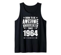 Born to Be Awesome Working On It Since 1964 Retro Birth Year Tank Top