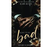 Born To Be Bad: A Mafia Billionaire Romance: 3 (Blood Money Billionaire)