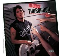 Born To Be Bad by George Thorogood And The Destroyers (2011) Audio CD
