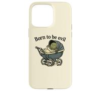 Born To Be Evil, Funny Lovecraftian Baby Cthulhu Kids Case for iPhone 15 Pro Max
