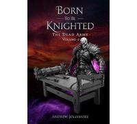 Born To Be Knighted: The Dead Army Volume - 2
