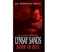 Born to Bite: An Argeneau Novel: 13 (Argeneau Vampire, 13)