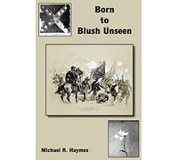 Born to Blush Unseen