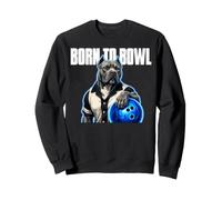 Born To Bowl Pitbull Dog Bowler Luminous Ball Sweatshirt