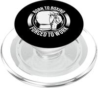 Born To Boxing, Forced To Work PopSockets PopGrip for MagSafe