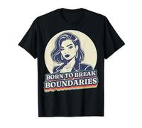 Born To Break Boundaries T-Shirt