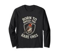 Born to Breed The Rare Ones Funny Finch Breeder Long Sleeve T-Shirt