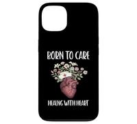BORN TO CARE HEALING WITH HEART Nurse life healthcare Case for iPhone 13