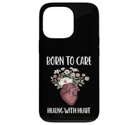 BORN TO CARE HEALING WITH HEART Nurse life healthcare Case for iPhone 13 Pro