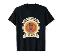 Born to Chase Aces Disc Golf Ace Hunter Frolf T-Shirt