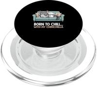 Born To Chill With My Chinchilla Cozy Pet Lover Art PopSockets PopGrip for MagSafe