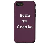 BORN TO CREATE Case for iPhone SE (2020) / 7/8