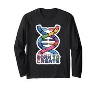 Born to Create DNA Crayon Helix Science Maker Long Sleeve T-Shirt