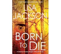 Born To Die: 3 (Alvarez & Pescoli Novel)