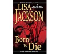 Born to Die: 3 (Alvarez & Pescoli Novel)