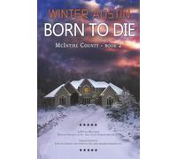 Born to Die: The McIntire County Series: #2