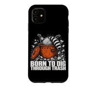 Born To Dig Through Trash Funny Raccoon Men Women Case for iPhone 11